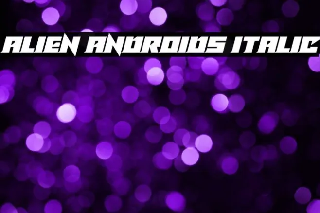 Alien Androids Italic Example 2