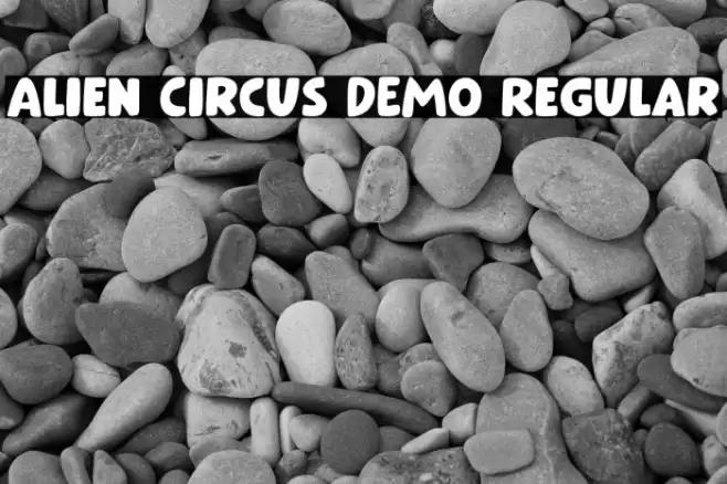 Alien Circus DEMO Regular Font examples
