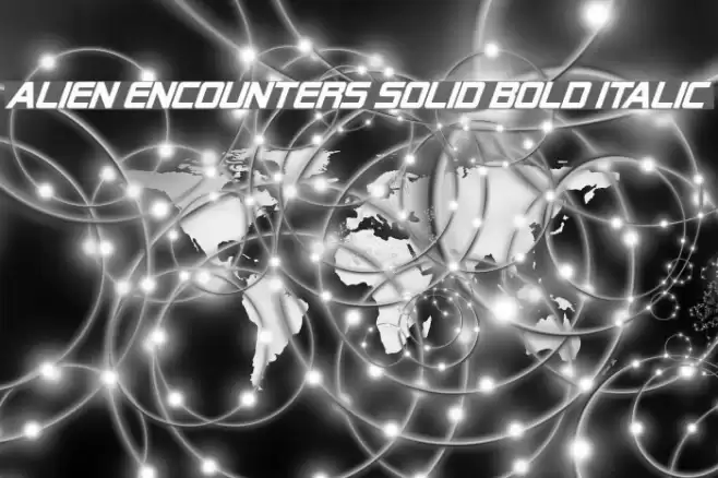 Alien Encounters Solid Bold Italic Font examples