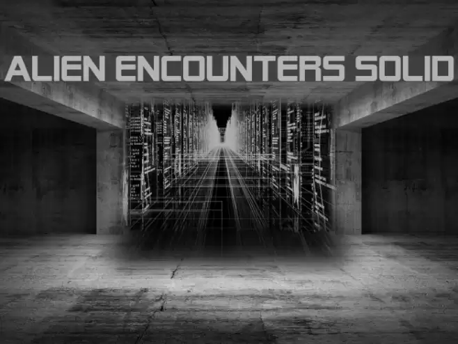 Alien Encounters Solid Fonte examples