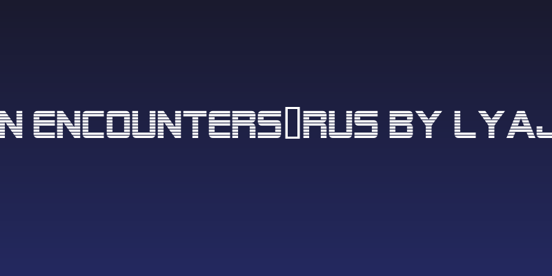 Alien Encounters(RUS BY LYAJKA) Social Header