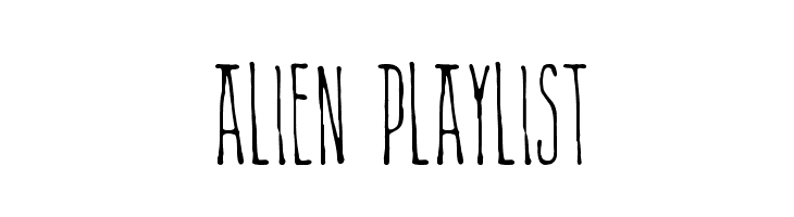 Alien Playlist Fonte
