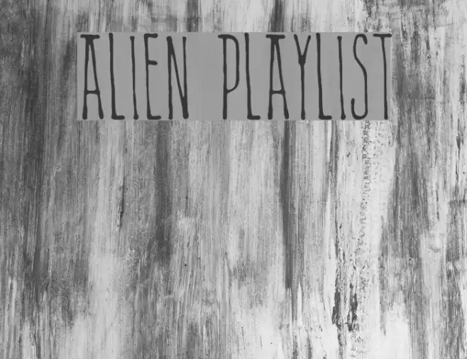 Alien Playlist Font examples