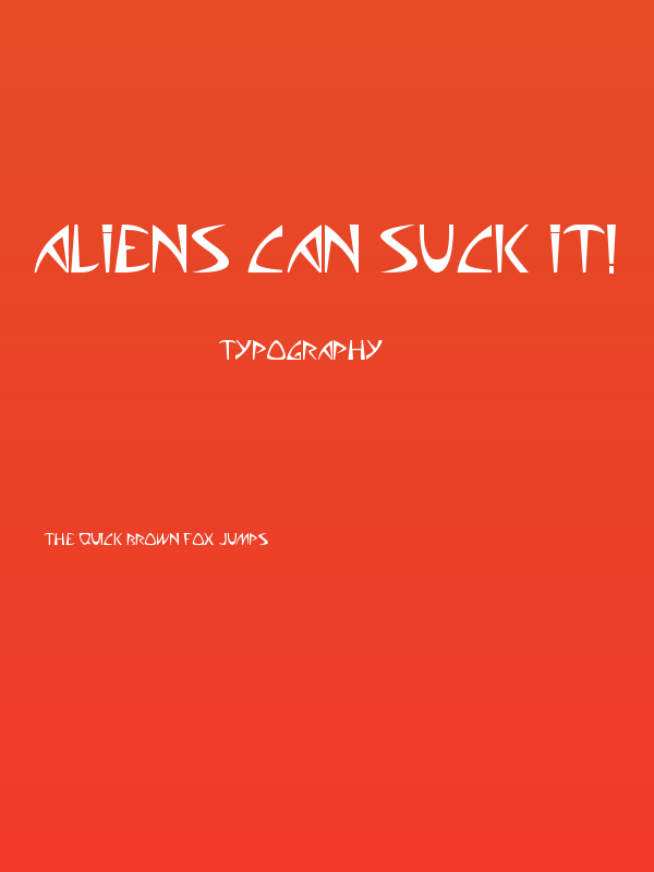 Aliens can suck it! Poster