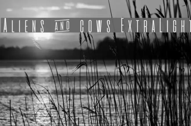 Aliens & cows ExtraLight Font examples