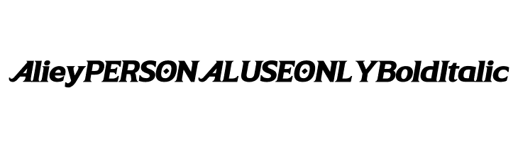 Aliey PERSONAL USE ONLY Bold Italic  フリーフォントのダウンロード
