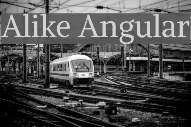 Alike Angular Font examples