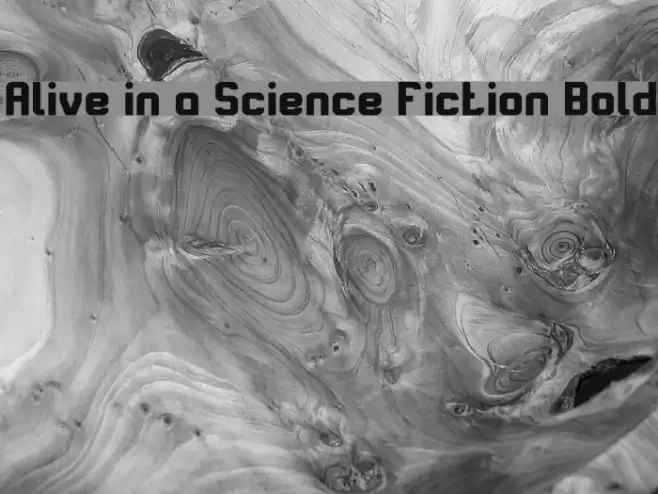 Alive in a Science Fiction Bold Font examples