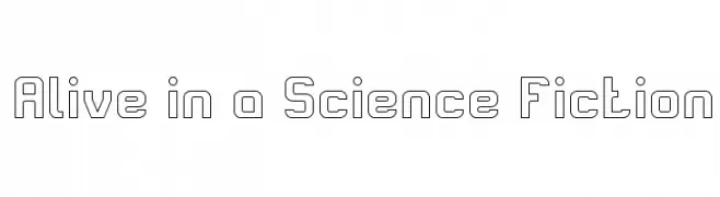 Alive in a Science Fiction  フリーフォントのダウンロード