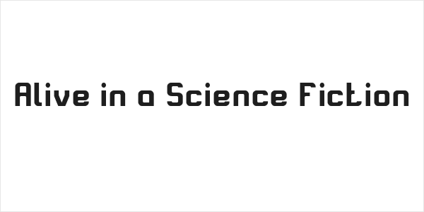 Alive in a Science Fiction Logo