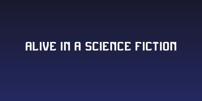 Alive in a Science Fiction Social Header