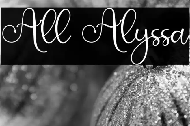 All Alyssa Font examples
