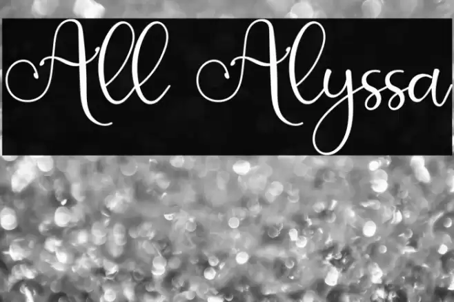 All Alyssa Font examples
