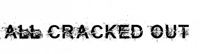 All Cracked Out  Fuentes Gratis Descargar