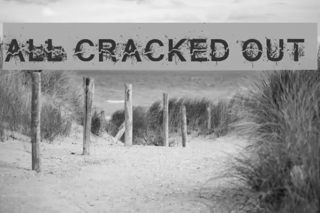 All Cracked Out Font examples