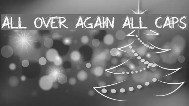 All Over Again All Caps Font examples