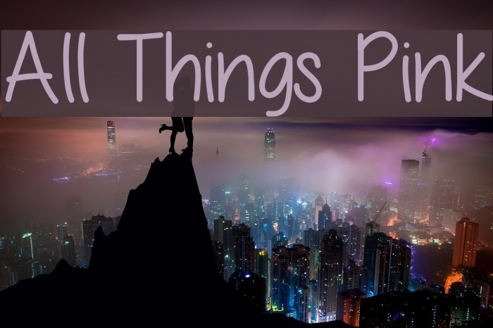 All Things Pink Font examples