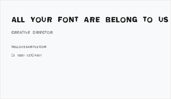 All your font are belong to us Business Card