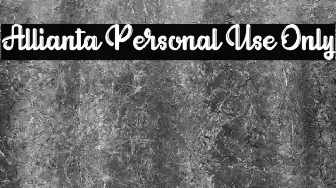 Allianta Personal Use Only Font examples