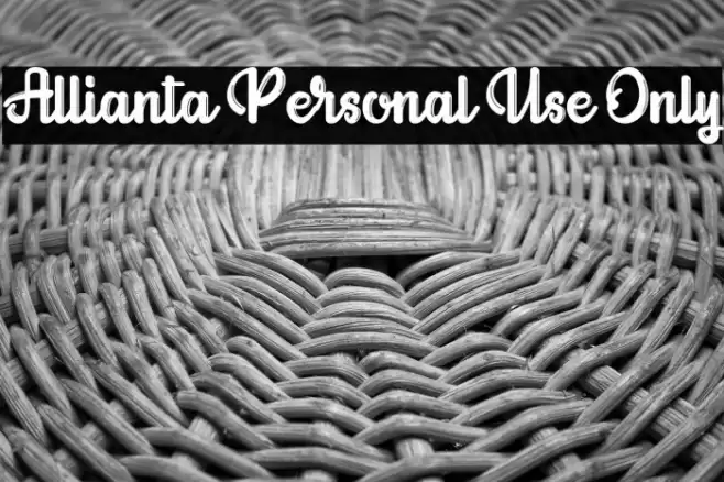 Allianta Personal Use Only Font examples