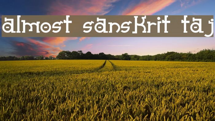 Almost Sanskrit taj Font examples
