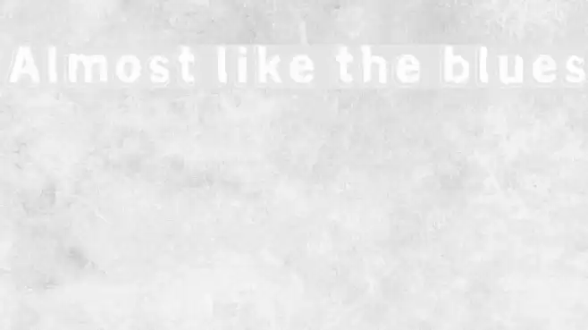 Almost like the blues फ़ॉन्ट examples