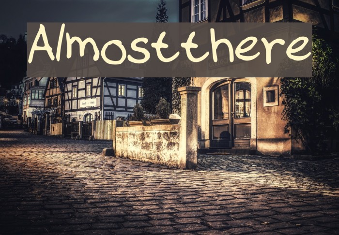 Almost_there Font examples