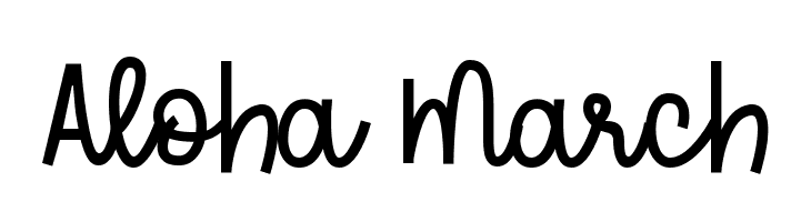 Aloha March  Free Fonts Download