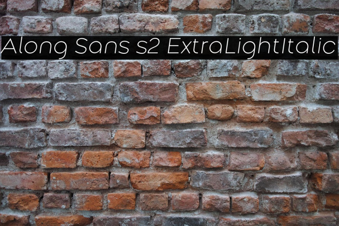 Along Sans s2 ExtraLightItalic Example 2