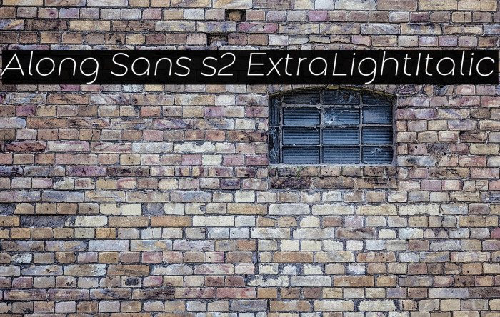 Along Sans s2 ExtraLightItalic Example 3