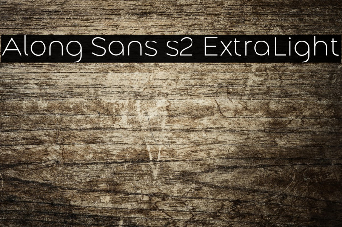 Along Sans s2 ExtraLight Example 1
