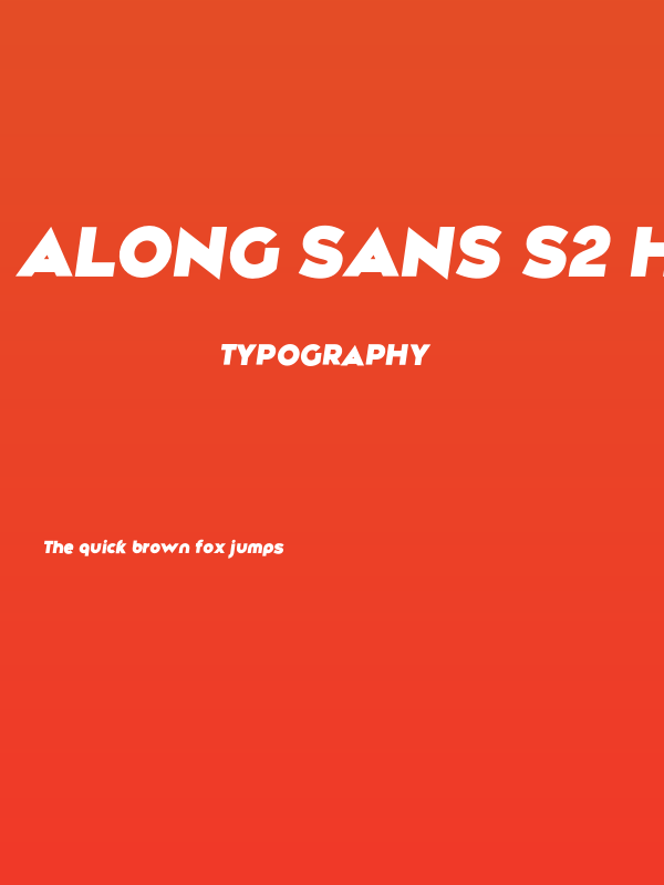 Along Sans s2 HeavyItalic Poster