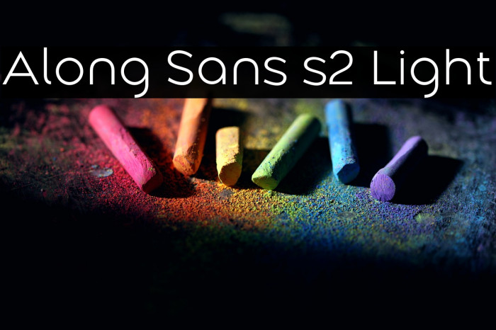 Along Sans s2 Light Example 1