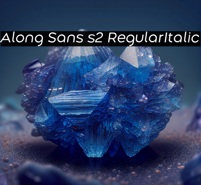 Along Sans s2 RegularItalic Example 3