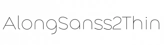Along Sans s2 Thin  Frei Schriftart Herunterladen