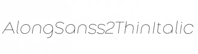 Along Sans s2 ThinItalic  Frei Schriftart Herunterladen