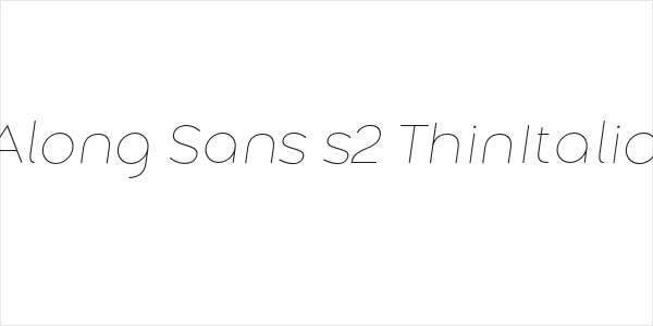 Along Sans s2 ThinItalic Logo