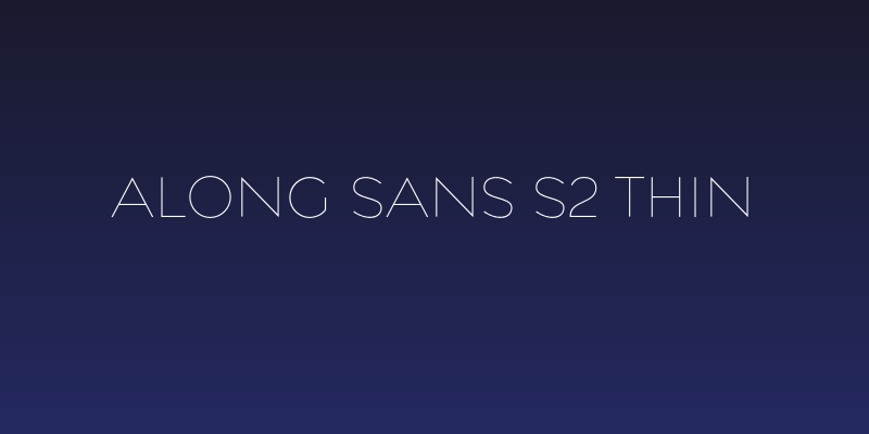 Along Sans s2 Thin Social Header