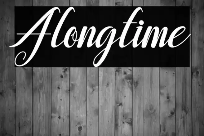 Alongtime Font examples
