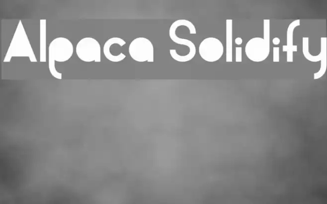 Alpaca Solidify Font examples