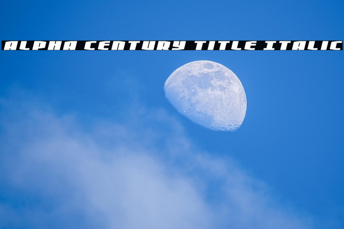 Alpha Century Title Italic Example 1