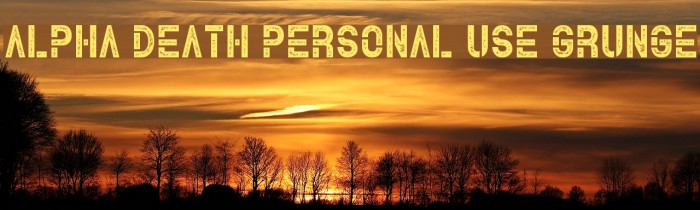 Alpha Death Personal Use Grunge Font examples