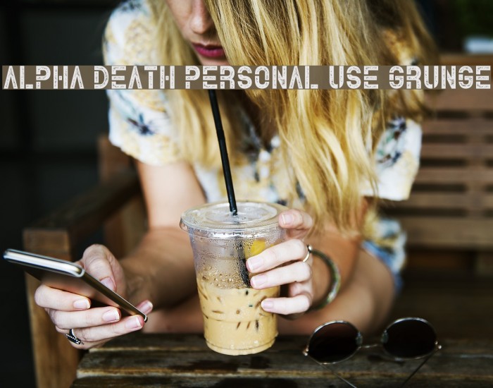 Alpha Death Personal Use Grunge Font examples