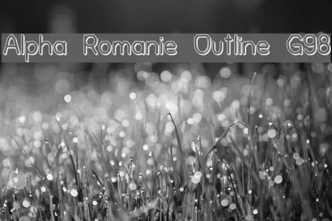 Alpha Romanie Outline G98 Polices examples