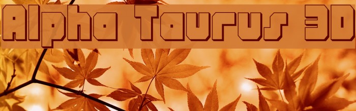 Alpha Taurus 3D Font examples