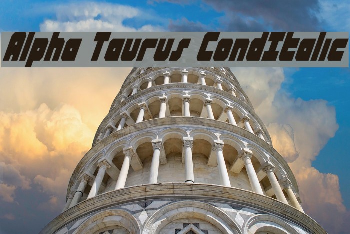 Alpha Taurus CondItalic Font examples