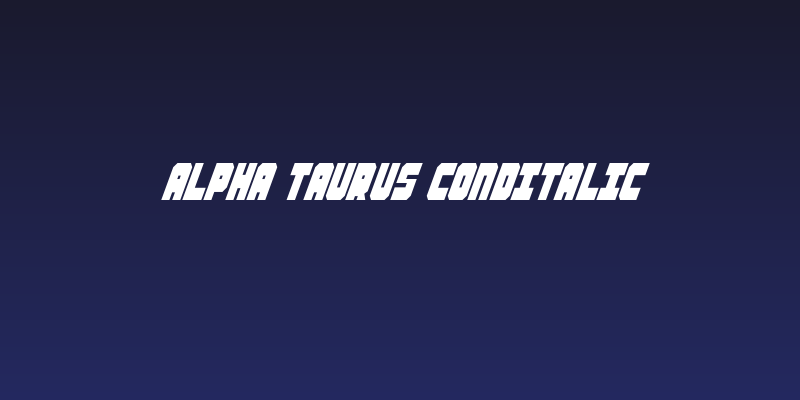 Alpha Taurus CondItalic Social Header