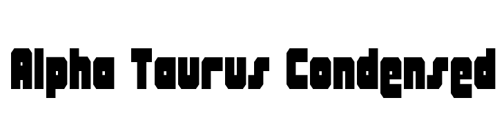 Alpha Taurus Condensed Font