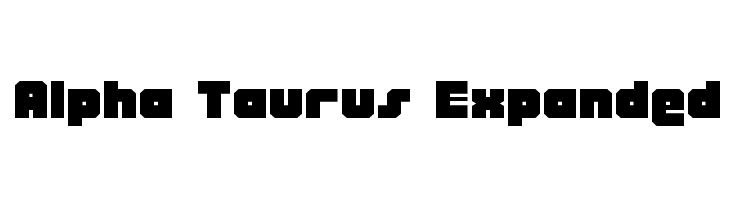 Alpha Taurus Expanded Font