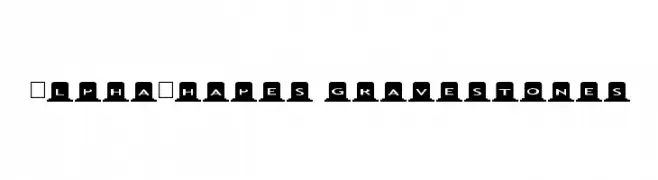 AlphaShapes gravestones  Descarca Fonturi Gratis